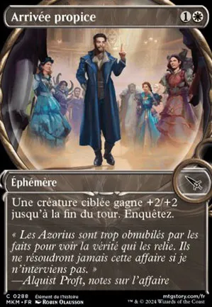 Arrivée propice