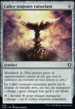 Calice toujours ruisselant