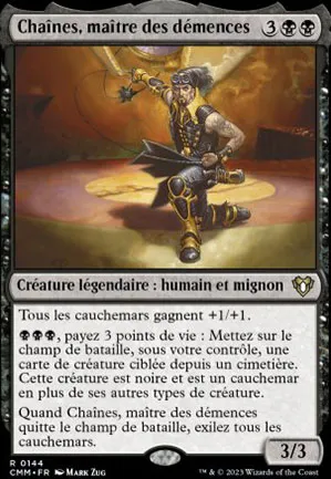 Chaines, maître des démences