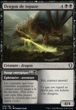 Dragon de topaze // Nuage entropique
