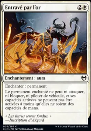 Entravé par l'or