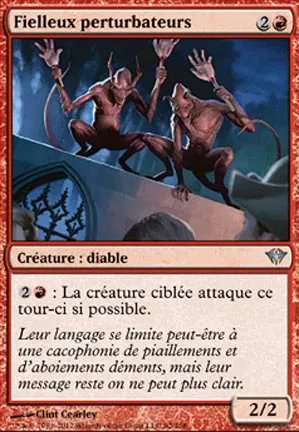 Fielleux perturbateurs