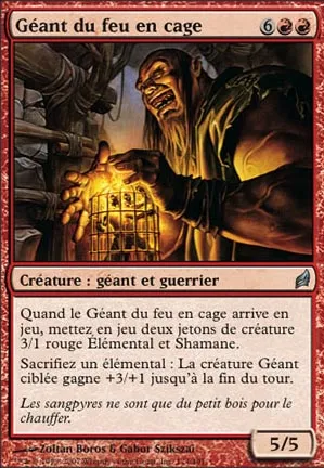 Géant du feu en cage