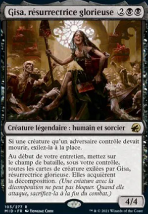 Gisa, résurrectrice glorieuse