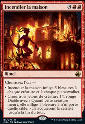 Incendier la maison