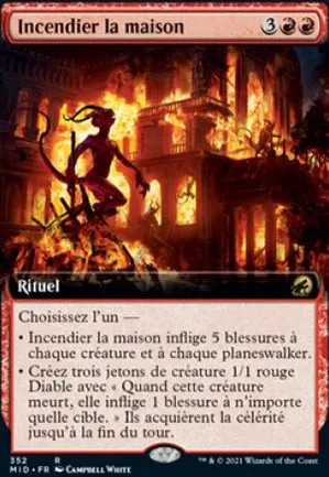 Incendier la maison