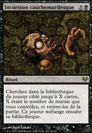 Incursion cauchemardesque