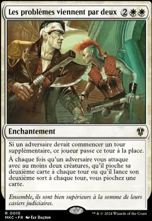 Les problèmes viennent par deux