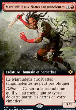 Maraudeur aux Nattes sanguinolentes