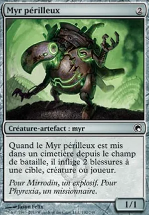Myr périlleux