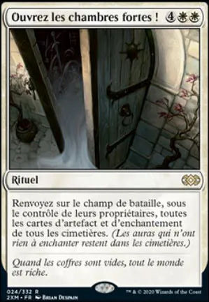Ouvrez les chambres fortes !
