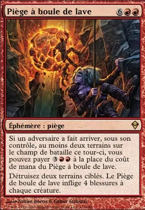 Piège à boule de lave