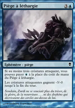 Piège à léthargie