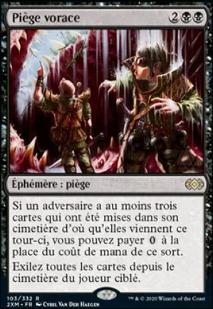 Piège vorace
