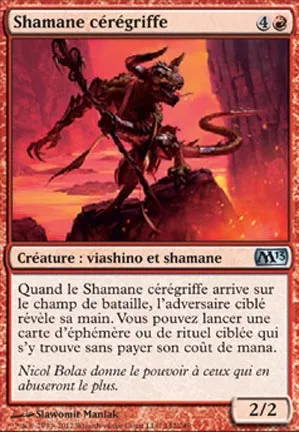 Shamane cérégriffe