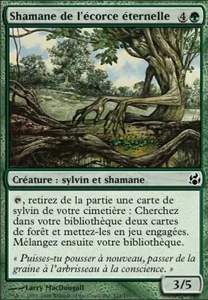 Shamane de l'écorce éternelle
