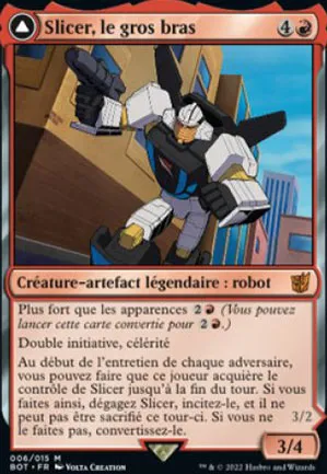 Slicer, le gros bras // Slicer, antagoniste véloce
