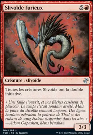 Slivoïde furieux