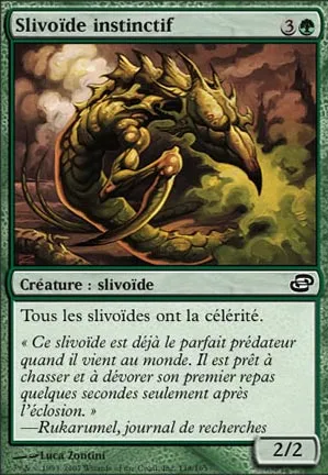 Slivoïde instinctif