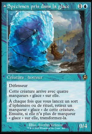 Spécimen pris dans la glace // Horreur éveillée