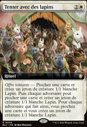 Tenter avec des lapins