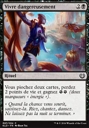 Vivre dangereusement