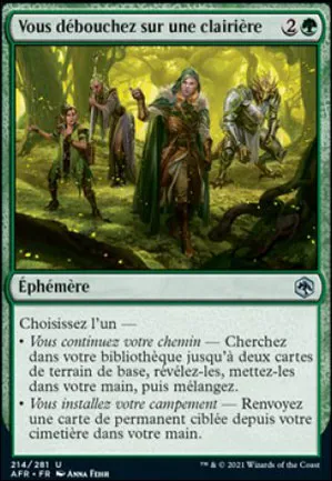 Vous débouchez sur une clairière