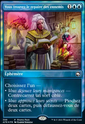 Vous trouvez le repaire des ennemis