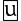 U