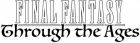 Final Fantasy - A travers les âges
