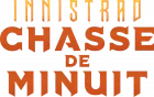 Innistrad Chasse de Minuit