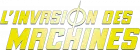 L'invasion des machines