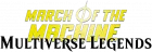 L'invasion des machines - Multiverse Legends