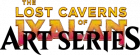 Les cavernes oubliées d'Ixalan - Art Series