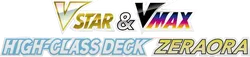 Zeraora VSTAR & VMAX High-Class Deck